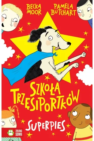 Superpies. Szkoła Trzęsiportków