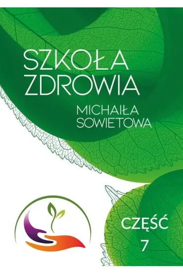 Szkoła Zdrowia Michaiła Sowietowa Część 7