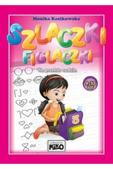 Szlaczki figlaczki na przekór nudzie. 9-10 lat