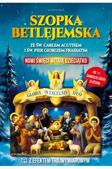 Szopka Betlejemska z Pier Giorgio Frassattim i Carlo Acutisem