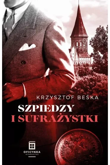 Szpiedzy i sufrażystki