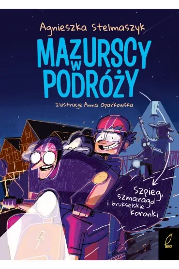 Szpieg, szmaragd i brukselskie koronki. Mazurscy w podróży. Tom 5