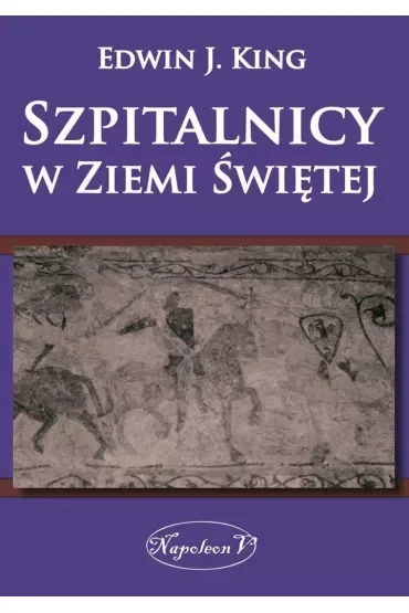Szpitalnicy w Ziemi Świętej