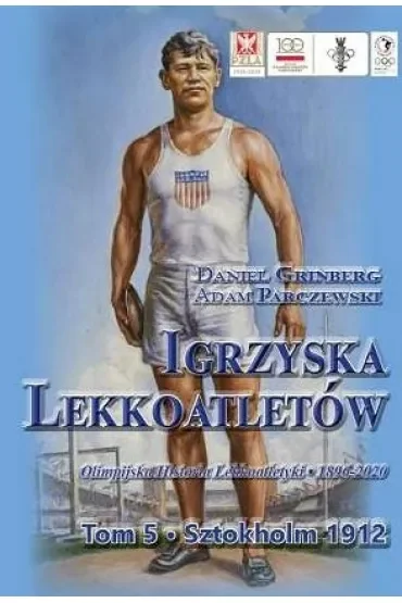 Sztokholm 1912. Igrzyska lekkoatletów. Tom 5
