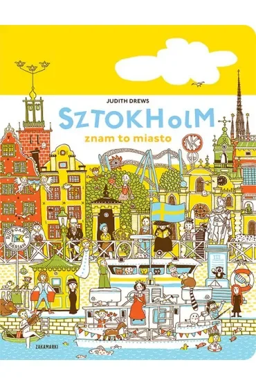 Sztokholm - znam to miasto