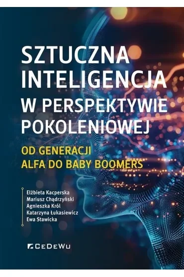 Sztuczna inteligencja w perspektywie pokoleniowej. Od generacji Alfa do Baby Boomers