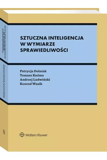 Sztuczna inteligencja w wymiarze sprawiedliwości