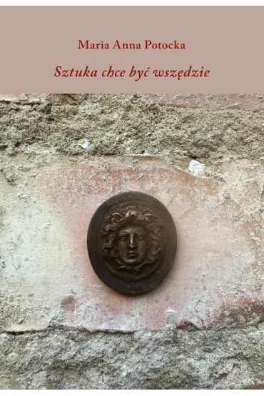 Sztuka chce być wszędzie