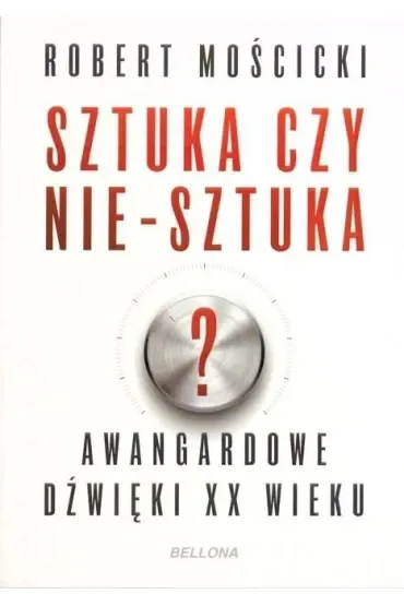 Sztuka czy nie-sztuka?