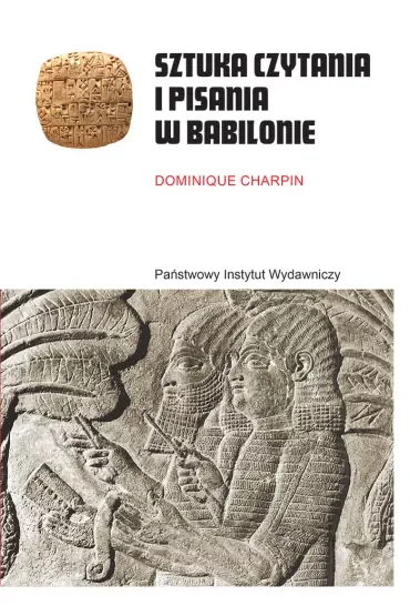 Sztuka czytania i pisania w Babilonie
