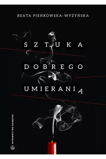 Sztuka dobrego umierania