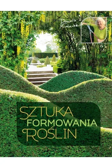 Sztuka formowania roślin