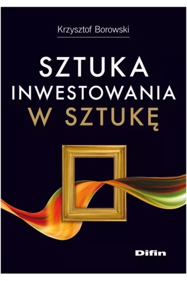 Sztuka inwestowania w sztukę
