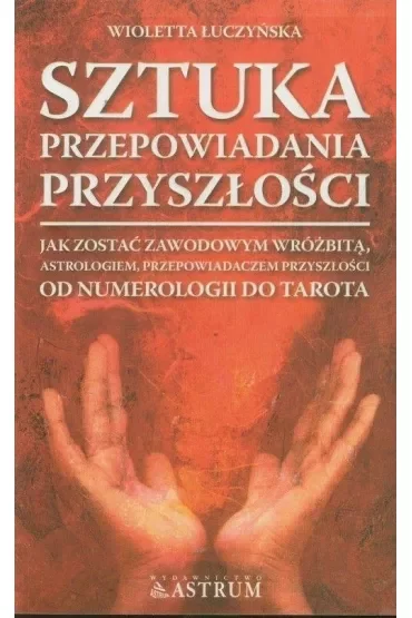 Sztuka przepowiadania przyszłości