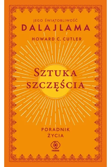 Sztuka szczęścia. Poradnik życia
