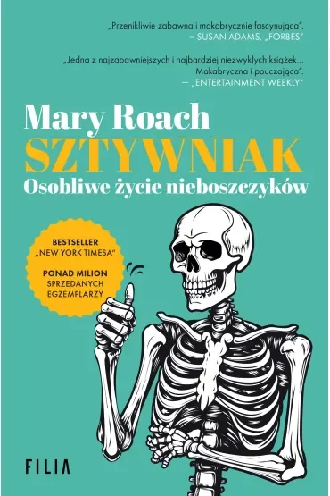 Sztywniak. Osobliwe życie nieboszczyków