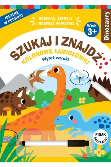 Szukaj i znajdź. Kolorowe łamigłówki. Dinozaury