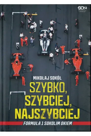 Szybko, szybciej, najszybciej. Formuła 1 Sokolim Okiem