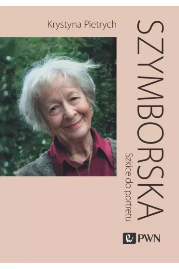 Szymborska. Szkice do portretu
