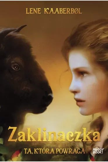 Ta która powraca. Zaklinaczka. Tom 6