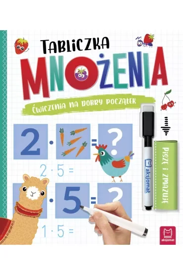 Tabliczka mnożenia. Ćwiczenia na dobry początek. Piszę i zmazuję