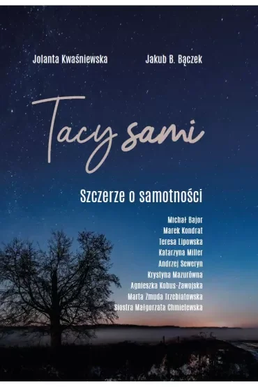 Tacy Sami. Szczerze o samotności