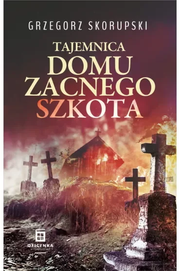 Tajemnica domu zacnego szkota