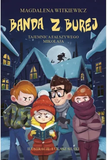 Tajemnica fałszywego Mikołaja. Banda z Burej. Tom 2