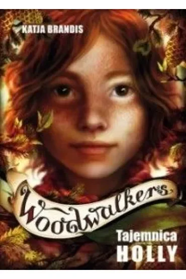 Tajemnica Holly. Woodwalkers. Tom 3
