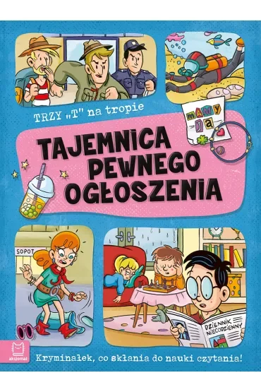 Tajemnica pewnego ogłoszenia. Trzy T na tropie