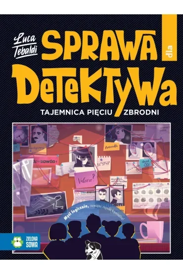 Sprawa dla detektywa. Tajemnica pięciu zbrodni