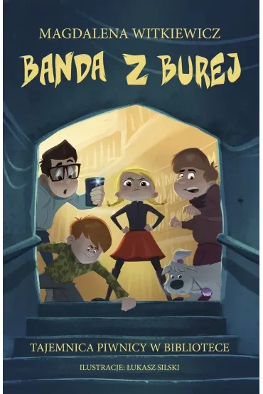 Banda z Burej. Tajemnica piwnicy w bibliotece
