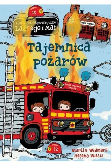 Tajemnica pożarów. Biuro Detektywistyczne Lassego i Mai. Tom 22