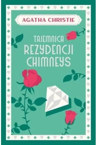Tajemnica rezydencji Chimneys. Nadinspektor Battle. Tom 1