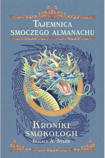 Tajemnica Smoczego Almanachu. Kroniki Smokologii. Tom 2