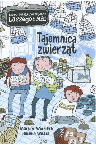 Tajemnica zwierząt. Biuro Detektywistyczne Lassego i Mai. Tom 11
