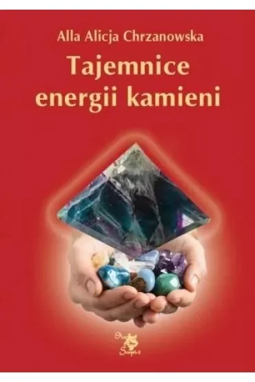 Tajemnice energii kamieni
