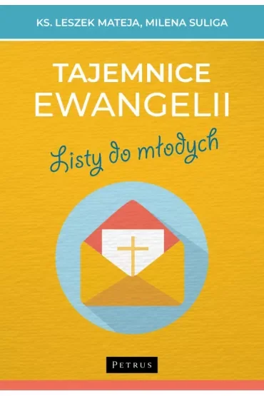 Tajemnice Ewangelii Listy do młodych