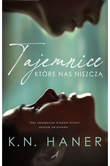 Tajemnice, które nas niszczą