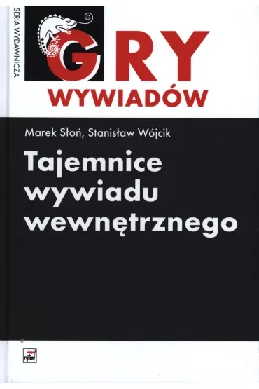 Tajemnice wywiadu wewnętrznego. Seria Gry wywiadów