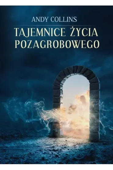 Tajemnice życia pozagrobowego