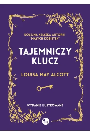 Tajemniczy klucz (wydanie ilustrowane)