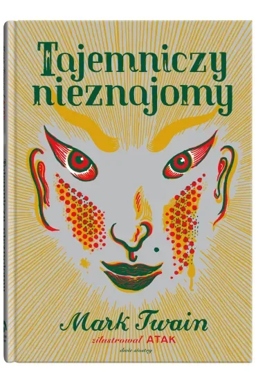 Tajemniczy nieznajomy. Świeżym okiem. Tom 3