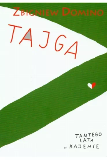 Tajga. Tamtego lata w Kajenie
