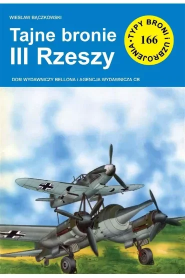 Tajne bronie III Rzeszy (TBiU 166)