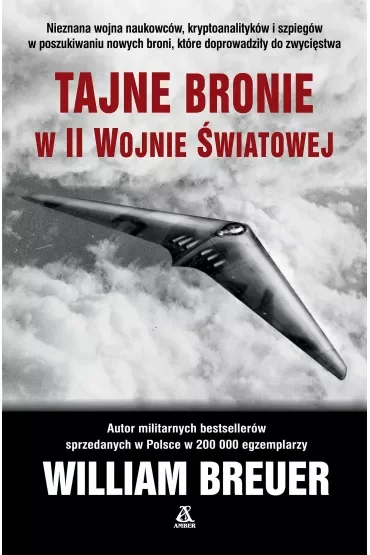 Tajne bronie w II wojnie światowej