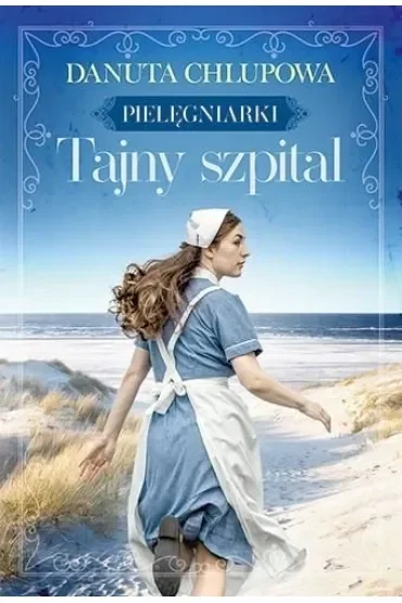 Tajny szpital. Pielęgniarki, t. 2