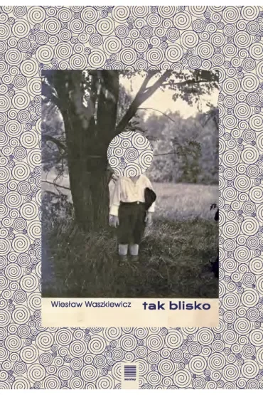Tak blisko