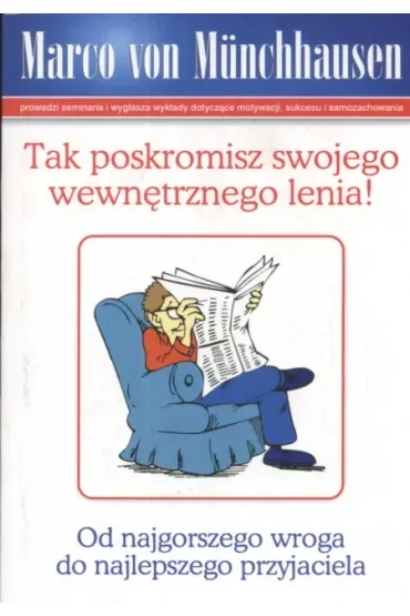 Tak poskromisz swojego wewnętrznego lenia!