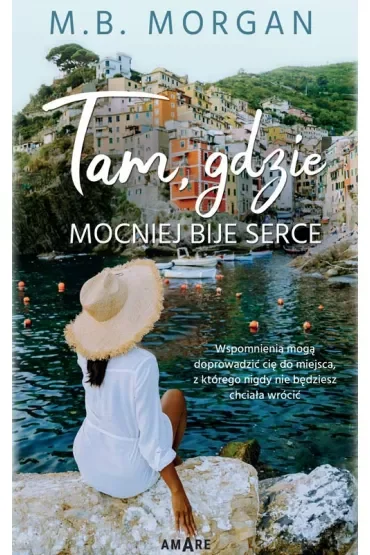 Tam, gdzie mocniej bije serce